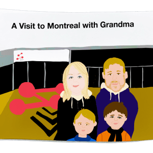 A Visit to Montreal with Grandma